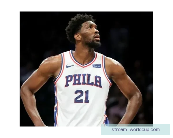 恩比德：不在乎排名第几 全员努力争取每一场胜利